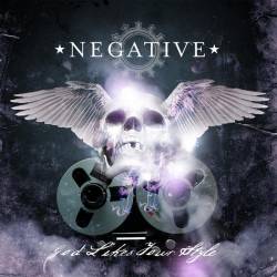 Negative : God Likes Your Style